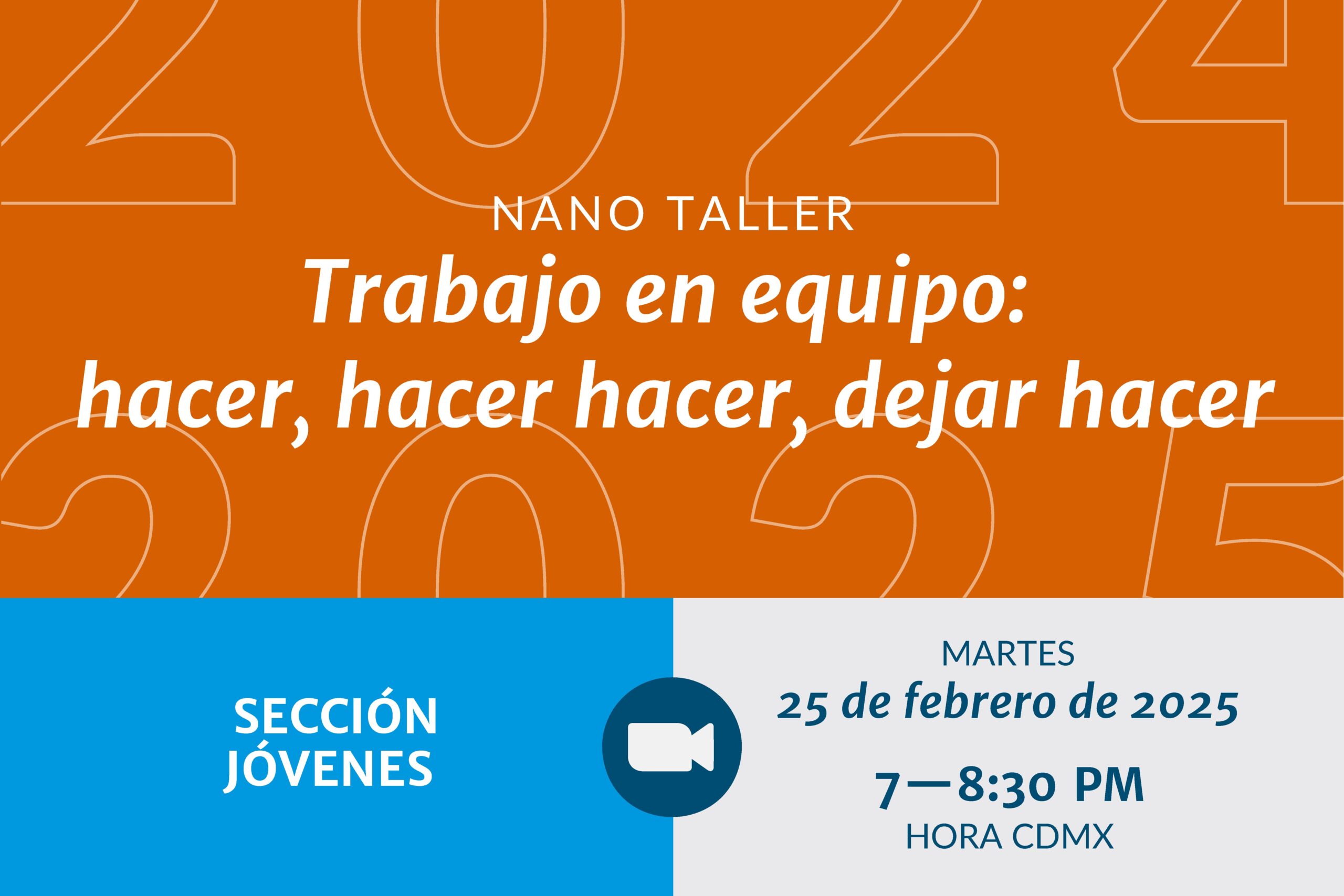 Nano taller: Trabajo en equipo: hacer, hacer hacer, dejar hacer